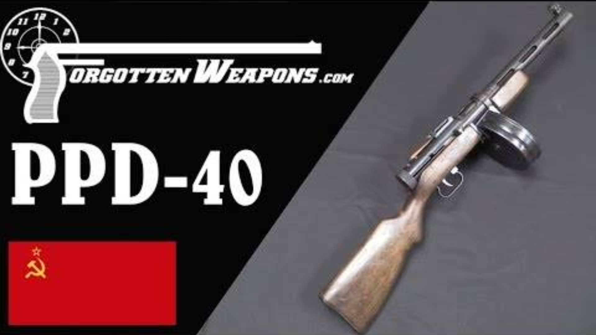 【被遗忘的武器/双语】老子不是波波沙! --PPD-40冲锋枪彻底剖析